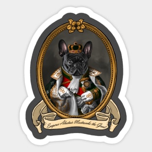 Renaissance Dog - Emperor Alastair Mortcombe the Great (A French Bulldog) Sticker